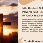 100 Shortest Bible Verses: Powerful One-Line Scriptures for Quick Inspiration