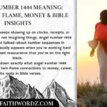 Angel Number 1444 Meaning: Love, Twin Flame, Money & Bible Insights