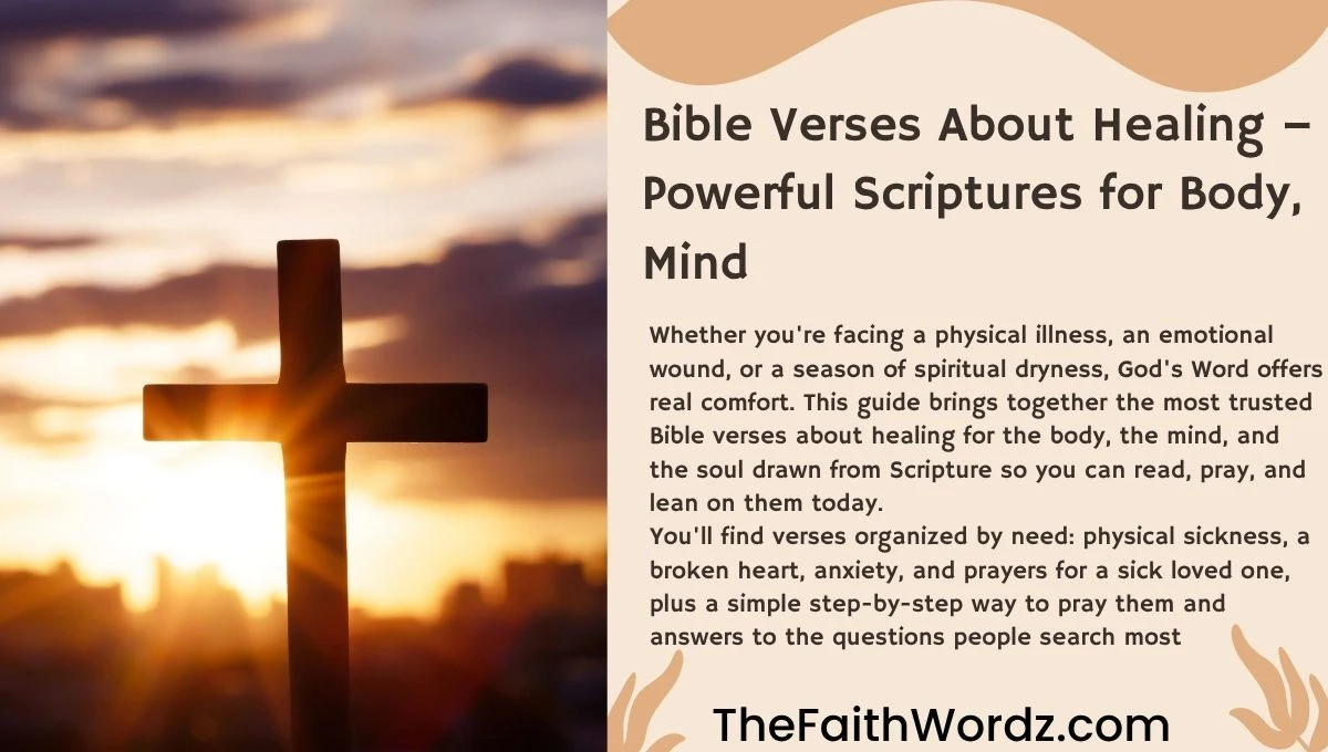 Bible Verses About Healing – Powerful Scriptures for Body, Mind & Soul