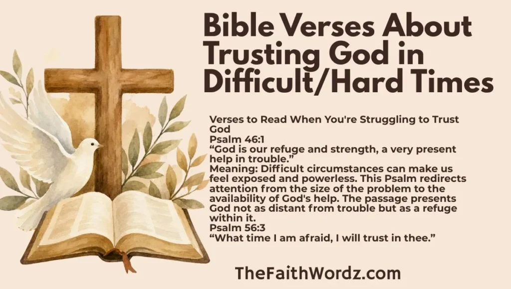Bible Verses About Trusting God in Difficult/Hard Times