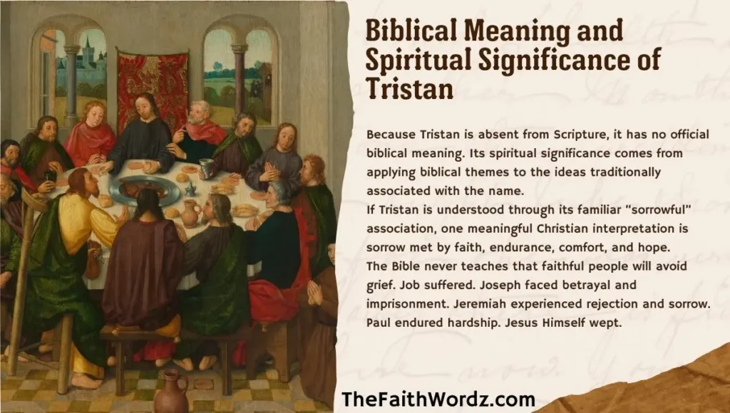 Biblical Meaning and Spiritual Significance of Tristan
