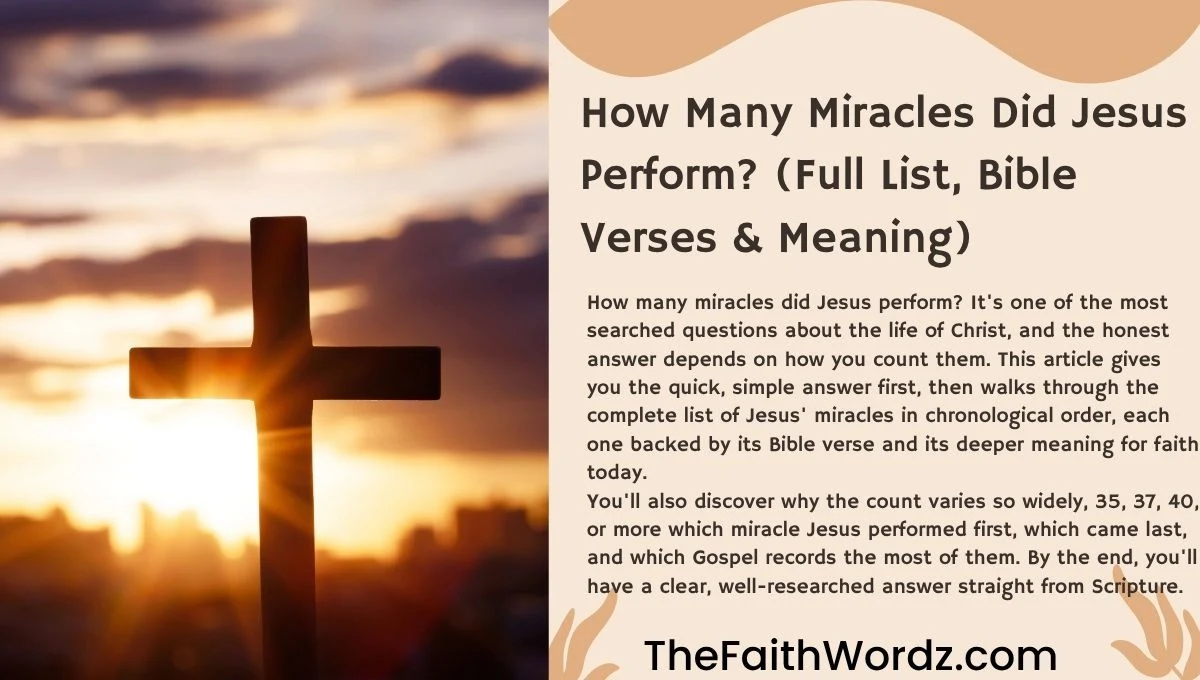 How Many Miracles Did Jesus Perform? (Full List, Bible Verses & Meaning)