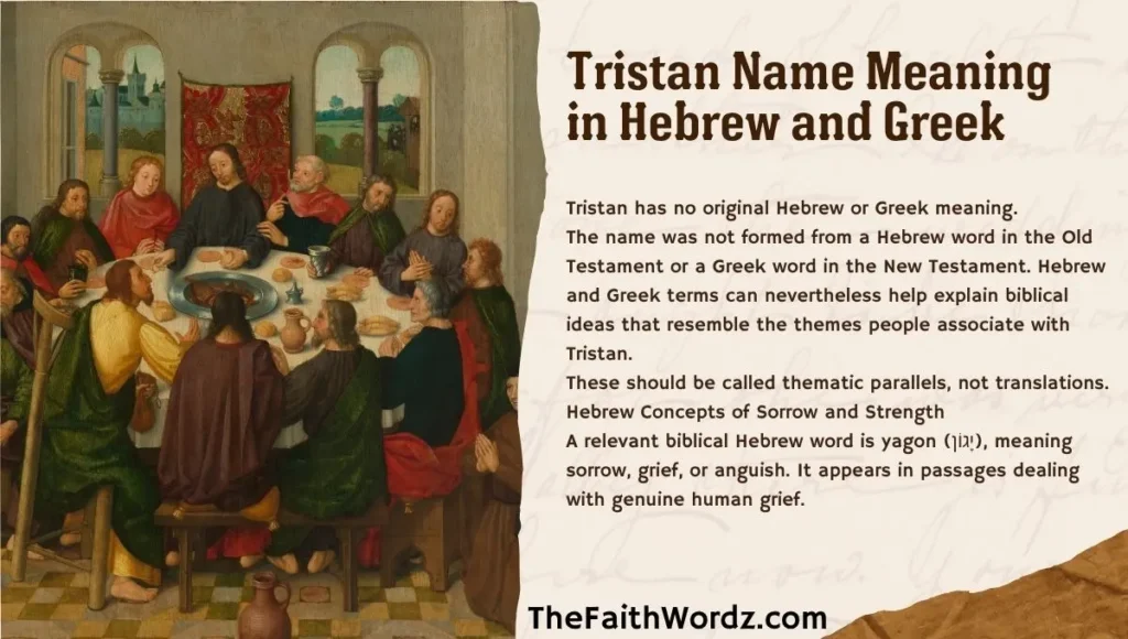 Tristan Name Meaning in Hebrew and Greek