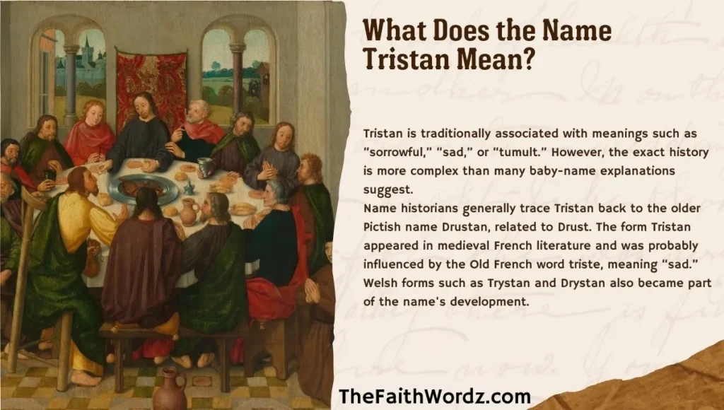 What Does the Name Tristan Mean?