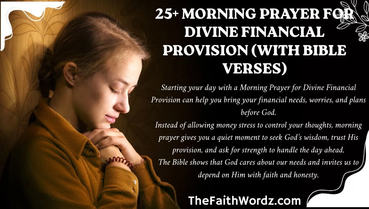 25+ Morning Prayer for Divine Financial Provision (With Bible Verses)