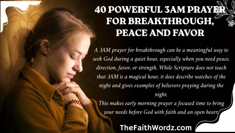 40 Powerful 3AM Prayer for Breakthrough, Peace and Favor