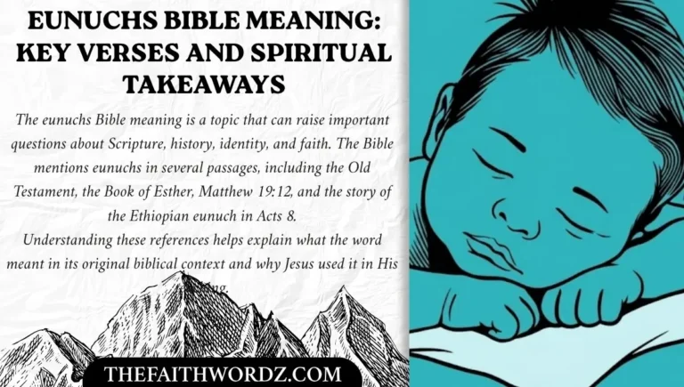Eunuchs Bible Meaning: Key Verses and Spiritual Takeaways
