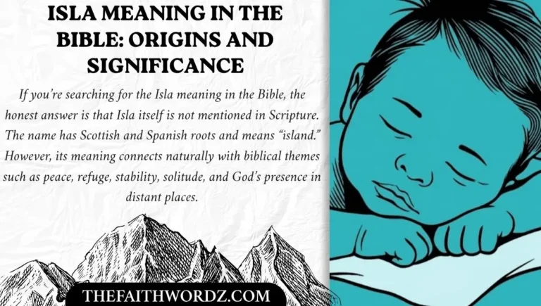 Isla Meaning in the Bible: Origins and Significance