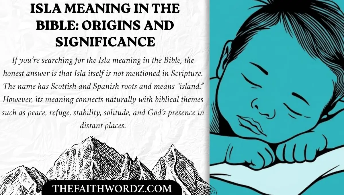 Isla Meaning in the Bible: Origins and Significance