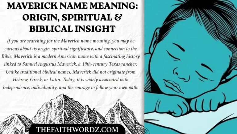 Maverick Name Meaning: Origin, Spiritual & Biblical Insight