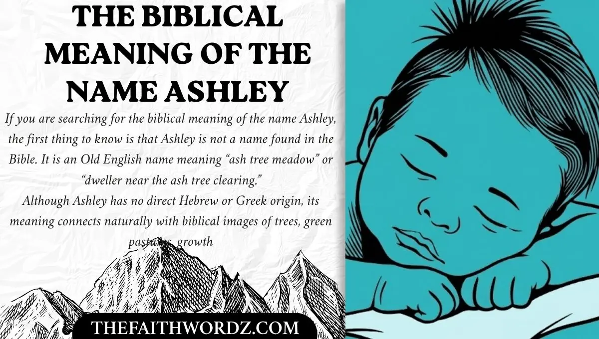 The Biblical Meaning of the Name Ashley