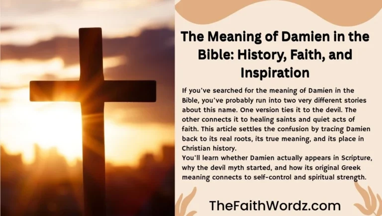 The Meaning of Damien in the Bible: History, Faith, and Inspiration