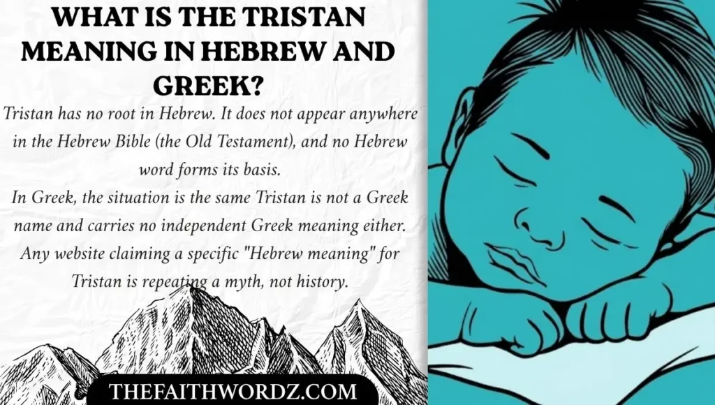 What Is the Tristan Meaning in Hebrew and Greek?