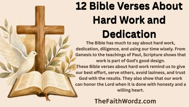12 Bible Verses About Hard Work and Dedication