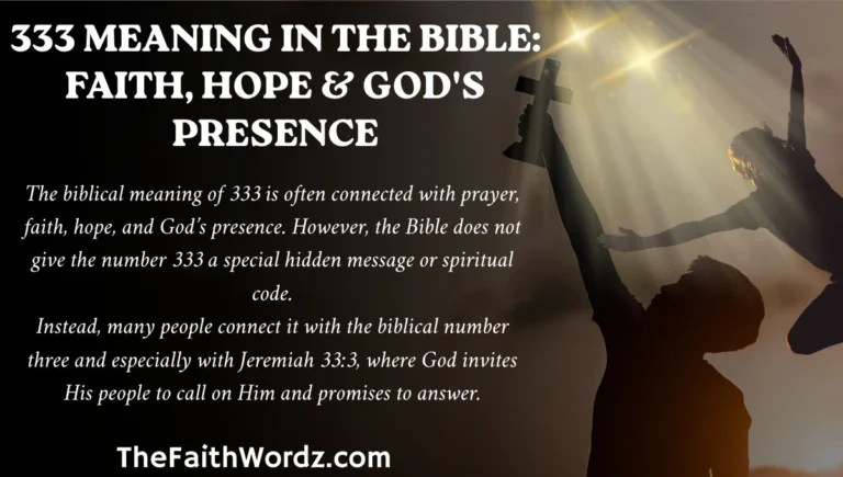 333 Meaning in the Bible: Faith, Hope & God's Presence