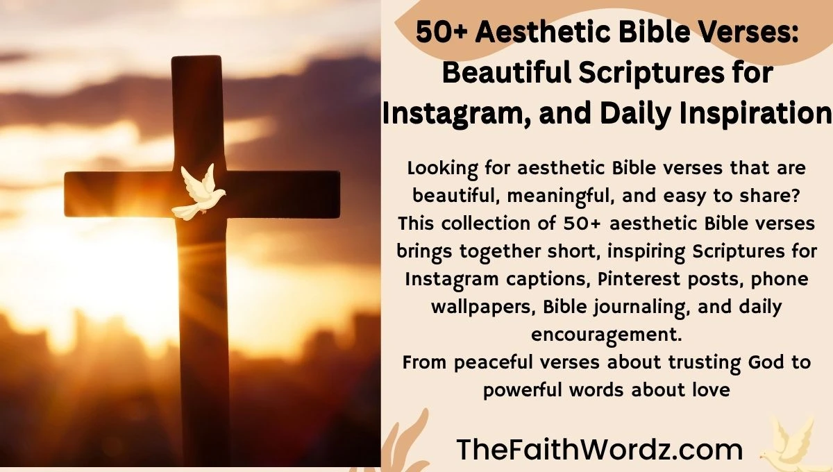 50+ Aesthetic Bible Verses: Beautiful Scriptures for Instagram, and Daily Inspiration