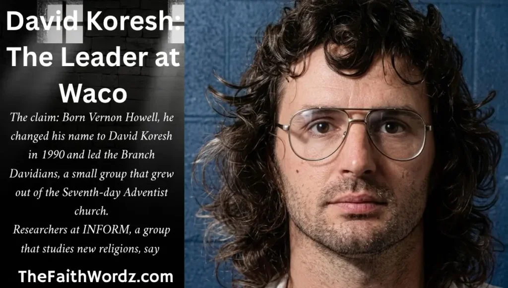 David Koresh: The Leader at Waco