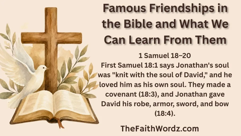 Famous Friendships in the Bible and What We Can Learn From Them