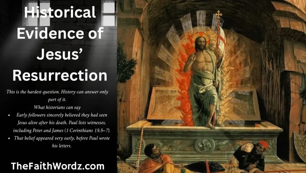 Historical Evidence of Jesus’ Resurrection