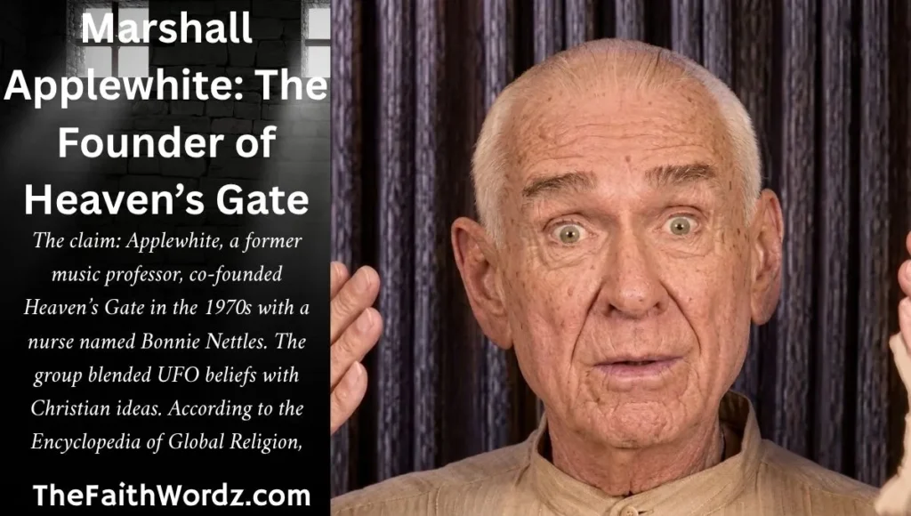 Marshall Applewhite: The Founder of Heaven’s Gate