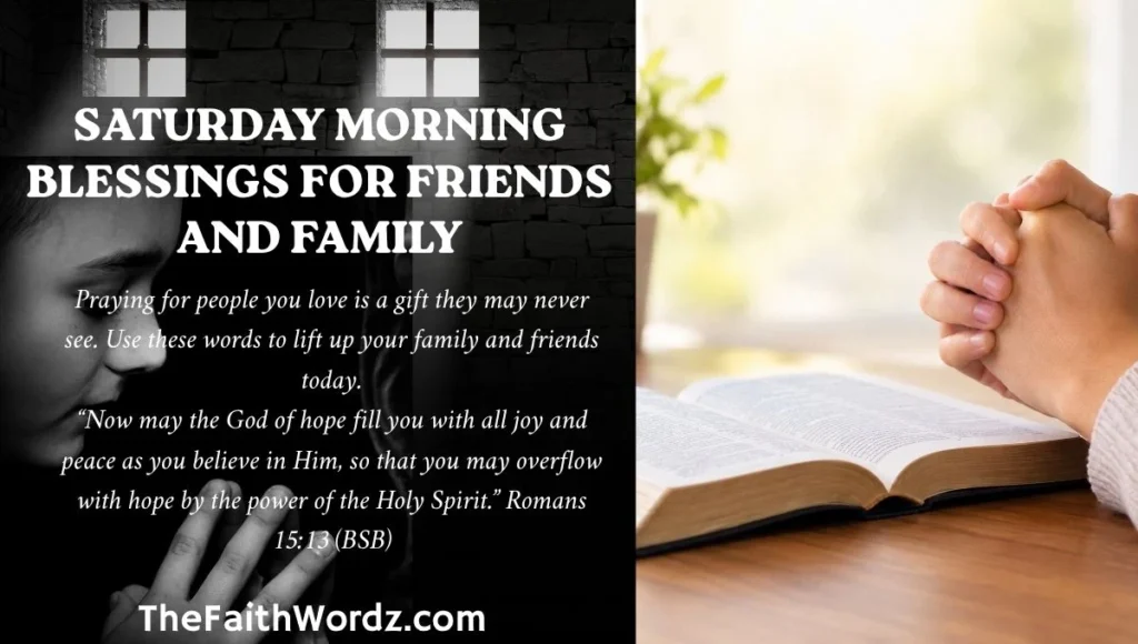 Saturday Morning Blessings for Friends and Family