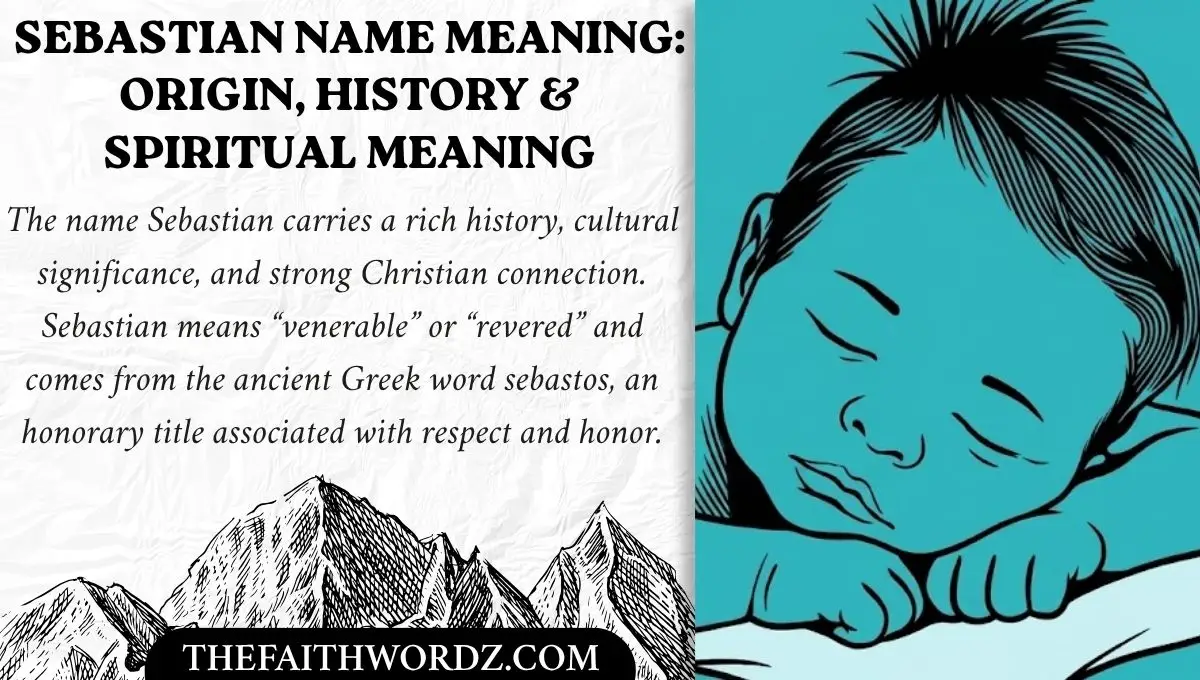 Sebastian Name Meaning: Origin, History & Spiritual Meaning