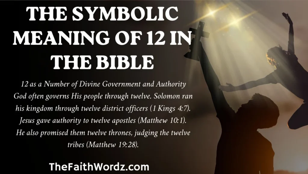 The Symbolic Meaning of 12 in the Bible
